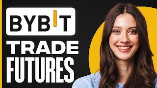 How To Trade Futures For Beginners On Bybit | Bybit Future Tutorial - Step By Step Guide