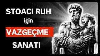 MASTER THE ART OF DETACHMENT AND LETTING GO | Stoicism