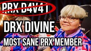 PRX d4v41 the most sane PRX member