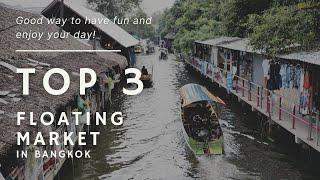 Top 3 Floating markets in Bangkok, Thailand