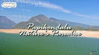 Papikondalu - Nature's Paradise