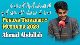 Ahmad Abdullah | Latest Poetry | Punjab University Mushaira 2023 | Rakht e Sukhan