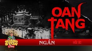 truyện ma làng quê : Oan tang | náo loạn vì một nhà chết 2 người vợ hay trùng tang liên táng