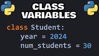 Python CLASS VARIABLES explained easy! 