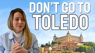 AVOID Visiting Toledo, Spain (Day Trip Travel Guide 2024)