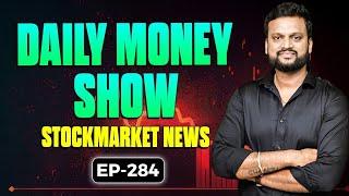 # 284 Daily Money Show | Money Purse Stock Market News