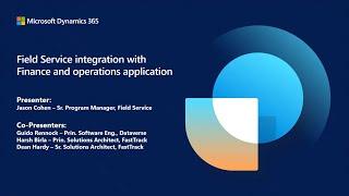 Dynamics 365 Field Service integration with Finance & Operations applications | FastTrack Tech Talk