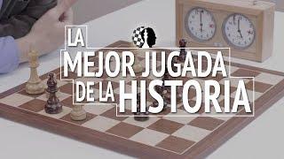 La mejor jugada de ajedrez de la historia