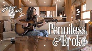 Jordana Bryant - Penniless & Broke (Official Visualizer)