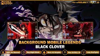 Background Mobile Legends Anime Black Clover New UI