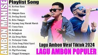 LAGU AMBON VIRAL 2024 // LAGU AMBON TERBARU POPULER VIRAL TIKTOK 2024