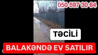 1248 Balakən qababçöldə ev satılır TƏCİLİ 40 sot ilə.17 000 azn qiyməti.