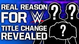 Real Reason For WWE Title Change Revealed | Update On Heat Between AEW EVPs