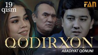 Qodirxon ( abadiyаt qonuni 19-qism 3-mavsum) | Кодирхон ( абадият  конуни 19-кисм 3-мавсум)