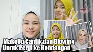 TUTORIAL BUAT PEMULA : MAKEUP NAN GLOWING , MUDAH DAN SUPER CANTIK