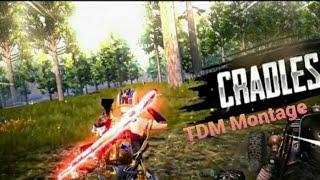 Cradles-Pubg Mobile TDM Montage | BIKASH GAMING