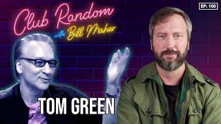 Tom Green | Club Random