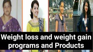 Different weight loss and weight gain programs of Herbalife.