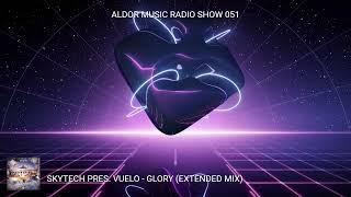 Best Melodic House And Techno | Aldor Music Radio Show 051