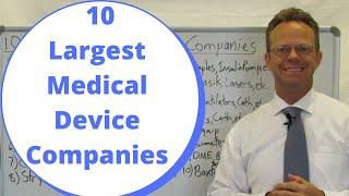 10 Largest Medical Device Companies in US