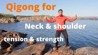 Qigong for neck and shoulder tension, arthritis, and strength with Jeff Chand