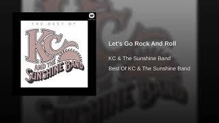 KC & The Sunshine Band - Let’s Go Rock And Roll