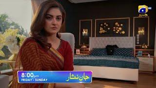 Jaan Nisar Episode 30 Promo - Friday at 8:00 PM only on Har Pal Geo | Review