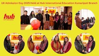 Hub International Education UK Admission Day 2025 Hghlts