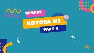 (Remake) Full Kotoba N3 Part 4 #Kinokochannel #N3