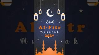Eid Al Fitr Mubarak 2024 #shorts #eidmubarak #eidalfitr #eidalfitrmubarak #eid2024 #eidmubarak2024