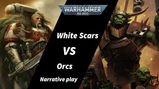 Warhammer 40k | tryb narracyjny PL | White Scars Vs Orcs