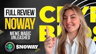 Discover $NOWAY: The Meme Coin with a Purpose!