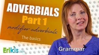 Adverbials Part 1: the basics