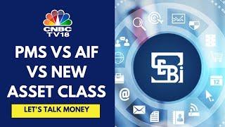 How Different Is SEBI's New Asset Class From PMS and AIFs? | CNBC TV18