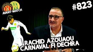 #823 RACHID AZOUAOU LE CONTRAIRE DE PEREZ , VIDEO SPECIAL,  LA JSK EN TUNISIE ....