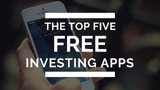 The Top 5 Investing Apps That Let You Invest For Free