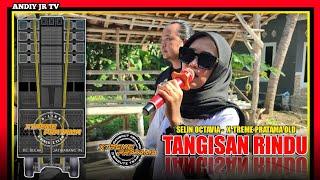 TANGISAN RINDU (SELIN) - XTREME PRATAMA OLD‼️Sukawera KERTASEMAYA INDRAMAYU 2024