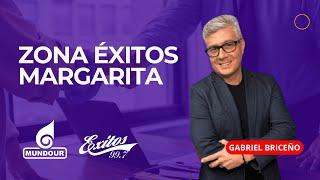 MARGARITA | Zona Éxitos con Gabriel Briceño (08-07-24) | Éxitos 99.7 FM