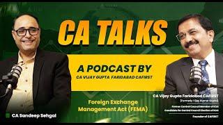 FOREIGN EXCHANGE MANAGEMENT ACT (FEMA)| CA Vijay Kumar Gupta Faridabad with CA Sandeep Sehgal