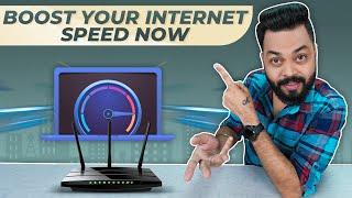 Top 10 Tips To Boost Your Internet Speed Ye Jaroor Try Kijiye | 2021 Edition