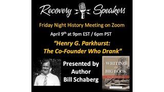 Author Bill Schaberg presenting "Henry G. Parkhurst: The Co-Founder Who Drank."