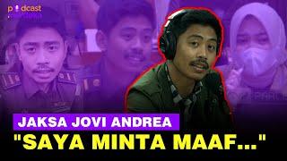 Buka-Bukaan Jaksa Jovi Andrea Bachtiar - PODCAST MERDEKA