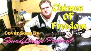 Chimes Of Freedom - cover by SoundLounge Protocol.