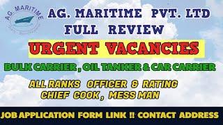 AG MARITIME PVT. LTD || URGENT JOB VACANCIES FOR ALL RANKS OFFICER & CREW || JOB LINK IN DESCRIPTION