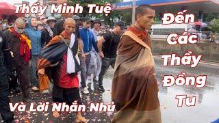 Thầy Minh Tuệ Nhắn Nhủ Điều Quan Trọng - Hãy Về Gia Lai Gặp Thầy