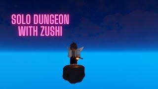 How to Solo Dungeon With Zushi [GPO]