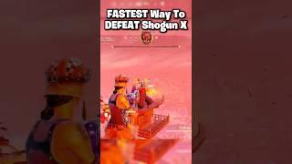 FASTEST Way to Defeat Shogun X 