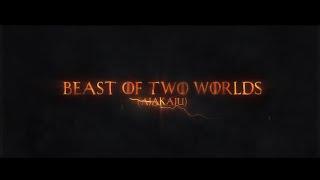 BEAST OF TWO WORLDS (AJAKAJU) | OFFICIAL TRAILER