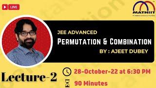 Permutation & Combination Lecture-02 | Permutation and Combination for JEE Main & Advanced