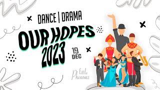 OUR HOPES 2023 : Smolensk State Medical University - Part 2 "Dance and Drama"